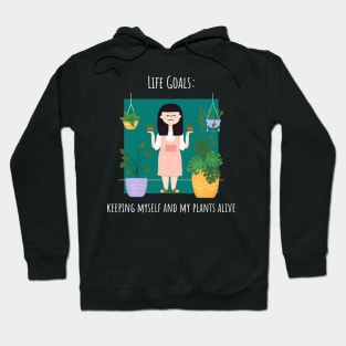 Life Goals Hoodie